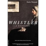 Whistler A Biography,9780306809712