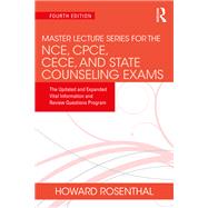 Master Lecture Series for the NCE, CPCE, CECE, and State Counseling Exams