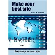 Make Your Best Site