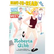 Roberta Gibb Ready-to-Read Level 3