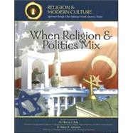 When Religion & Politics Mix