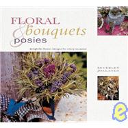 Floral Bouquets and Posies