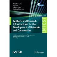 Testbeds and Research Infrastructures for the Development of Networks and Communities