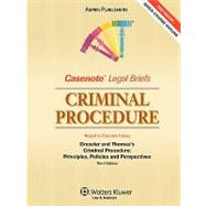 Criminal Procedure: Keyed to Courses Using Dressler and Thomas's Criminal Porcedure: Principles, Policies and Perspective