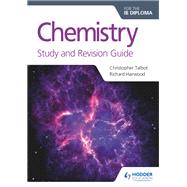 Chemistry for the Ib Diploma Study and Revision Guide