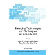 Emerging Technologies and Techniques in Porous Media