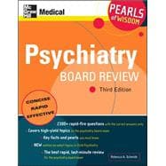 Psychiatry Board Review: Pearls of Wisdom, Third Edition
