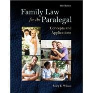 Family Law for the Paralegal Concepts and Applications
