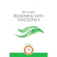 (Texas Customers Only) MyLab Math for Reasoning with Functions II -- Student Access Kit