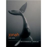 The Books of Jonah, Micah and Nahum