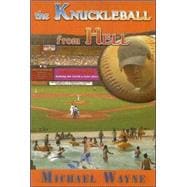 The Knuckleball from Hell
