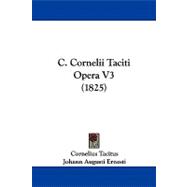 C Cornelii Taciti Opera V3