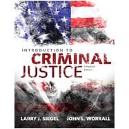 Introduction to Criminal Justice, 15th Edition