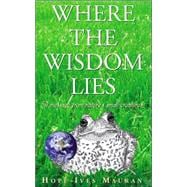 Where the Wisdom Lies