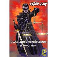 Cyber Law : A Legal Arsenal for Online Business