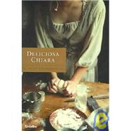 Deliciosa chiara / Delicious Chiara