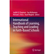 International Handbook of Learning, Teaching and Leading in Faith-based Schools