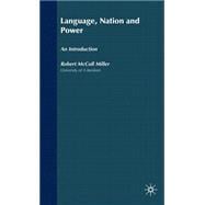 Language, Nation and Power An Introduction