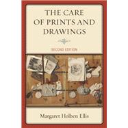 The Care of Prints and Drawings