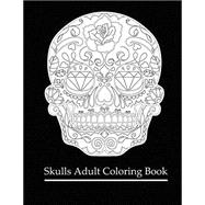 Skulls Adult Coloring Book