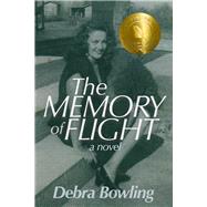 The Memory of Flight a novel