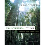 Environmental Ethics Readings in Theory and Application