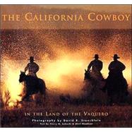 California Cowboy : In the Land of the Vaquero