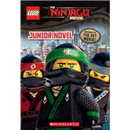 Junior Novel (The LEGO NINJAGO MOVIE)