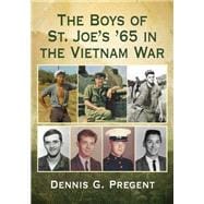 The Boys of St. Joe's '65 in the Vietnam War