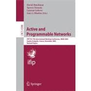 Active and Programmable Networks : IFIP TC6 7th International Working Conference, IWAN 2005, Sophia Antipolis, France, November 21-23, 2005, Revised Papers