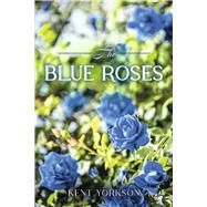 The Blue Roses