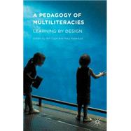 A Pedagogy of Multiliteracies Learning by Design