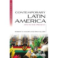 Contemporary Latin America 1970 to the Present