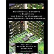 Fundamental Concepts in Electrical and Computer Engineering with Practical Design Problems