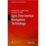 Gyro-Free Inertial Navigation Technology