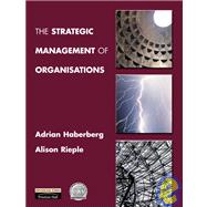 The Strategic Management of Organizations