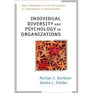 Individual Diversity and Psychology in Organizations