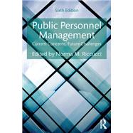 Public Personnel Management: Current Concerns, Future Challenges