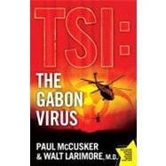 The Gabon Virus A Novel