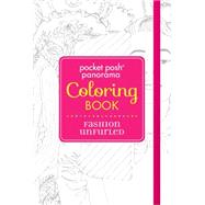 Pocket Posh Panorama Adult Coloring Book: Fashion Unfurled An Adult Coloring