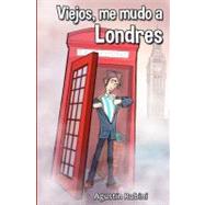Viejos, me mudo a Londres / Old, I Moved to London