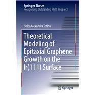 Theoretical Modeling of Epitaxial Graphene Growth on the Ir 111 Surface