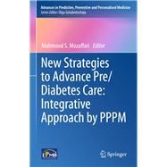 New Strategies to Advance Pre/Diabetes Care: Integrative Approach by PPPM