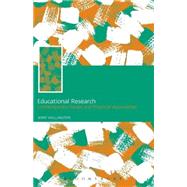 Educational Research Contemporary Issues and Practical Approaches