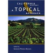 California History A Topical Approach