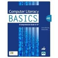 Computer Literacy BASICS Comprehensive Guide IC3