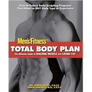 Total Body Plan The Ultimate Guide to Building Muscle and Losing Fat