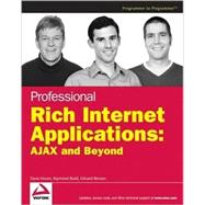 Professional Rich Internet Applications: AJAX and Beyond