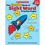 The The Jumbo Book of Sight Word Practice Pages 200 Top High-Frequency Words With Quick Assessments