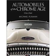 Automobiles of the Chrome Age: 1946-1960